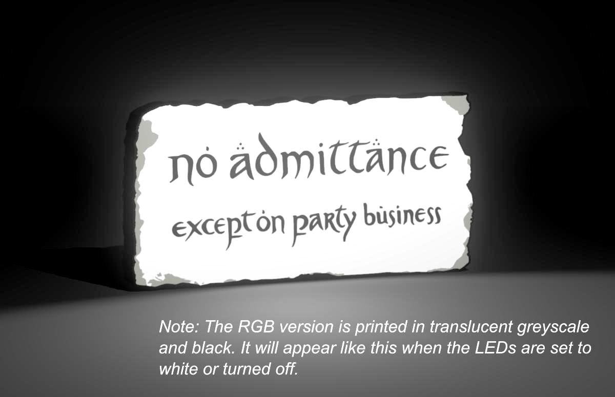 The Lord of the Rings and The Hobbit Inspired "No Acceptance Except on Party Business" Bilbo Baggins and Bagend 3D Wall Sign, Desk Display, or Shelf Souvenir which is internally illuminated with high density LEDs and USB powered. Purchase available for limited time.