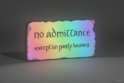 RGB Version (variation) of the Lord of the Rings and The Hobbit Inspired "No Acceptance Except on Party Business" Bilbo Baggins and Bagend 3D Wall Sign, Desk Display, or Shelf Souvenir which is internally illuminated with high density LEDs and USB powered. Purchase available for limited time.